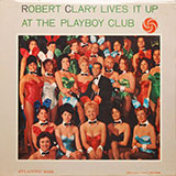 Robert Clary - Lives It Up at the Playboy Club