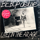 Be Bop Deluxe - Live In The Air Age