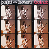 Joan Jett And The Blackhearts - Good Music