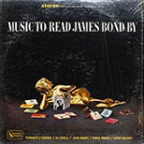 Various Artists - Music To Read James Bond By
