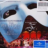 Andrew Lloyd Webber - The Phantom Of The Opera At The Royal Albert Hall